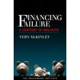 thumbnail image 1 of Pre-Owned Financing Failure: A Century of Bailouts (Paperback) 1598130498 9781598130492, 1 of 1