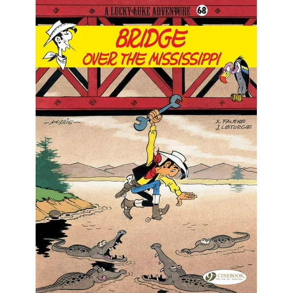 Lucky Luke: Bridge Over the Mississippi (Paperback)