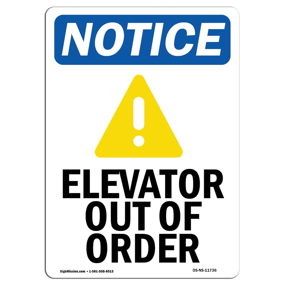 Lift Out Of Order Sign OSHA Notice Sign - Elevator Out Of Order Sign With Symbol 7" X 5" Decal