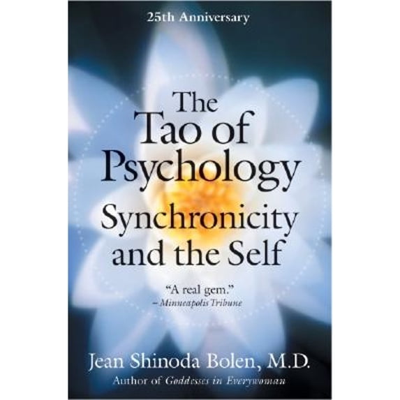 Pre-Owned The Tao of Psychology (Paperback) 006078220X 9780060782207