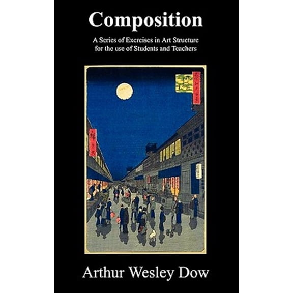 Pre-Owned Composition: A Series of Exercises in Art Structure for the Use of Students and Teachers, (Hardcover)
