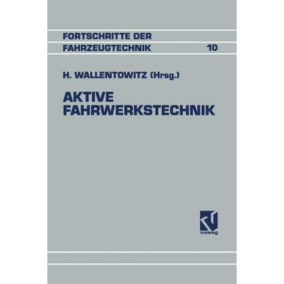 Fortschritte Der Fahrzeugtechnik Aktive Fahrwerkstechnik, Book 10, (Paperback)