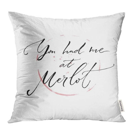 You Me And The Sea Cushion YWOTA You Had Me at Merlot Funny Quote About Wine Modern Calligraphy on Glass Trace Pillow Cases Cushion Cover 20x20 inch ()