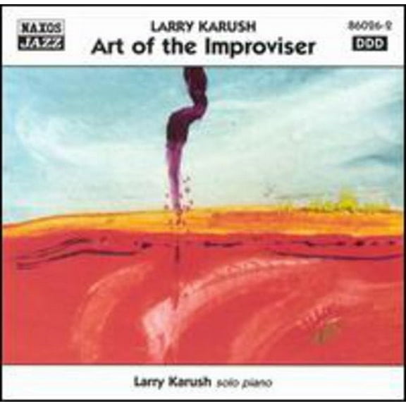 Larry Karush - Art of the Improviser - Music & Performance - CD
