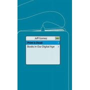 MacMillan Science Print Is Dead: Books in Our Digital Age, (Hardcover)