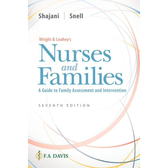 Pre-Owned Wright & Leahey's Nurses and Families: A Guide to Family Assessment and Intervention (Paperback) 0803669623 9780803669628