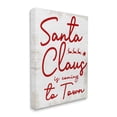 thumbnail image 3 of Santa Claus Coming to Town Phrase Holiday Graphic Art Gallery Wrapped Canvas Print Wall Art, 3 of 7
