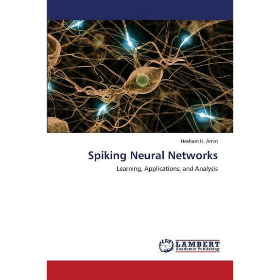 Spiking Neural Networks (Paperback)