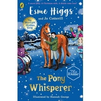The Starlight Stables Gang: The Pony Whisperer (Series #4) (Paperback)