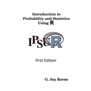 Introduction to Probability and Statistics Using R, (Paperback)
