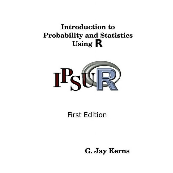 Introduction to Probability and Statistics Using R, (Paperback)