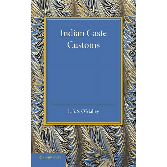 Indian Caste Customs, (Paperback)