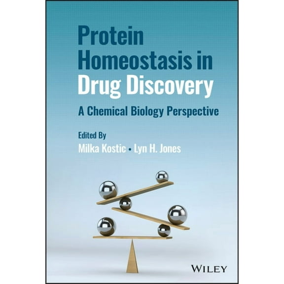 Protein Homeostasis in Drug Discovery: A Chemical Biology Perspective, (Hardcover)