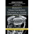 thumbnail image 1 of Pre-Owned Donny's Unauthorized Technical Guide to Harley-Davidson, 1936 to Present: Volume V: Part II of II-The Shovelhead: 1966 to 1985 (Paperback), 1 of 1