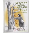 thumbnail image 1 of Pre-Owned Woman Who Speaks Tree: confessions of a tree hugger (Paperback) 0965442861 9780965442862, 1 of 1