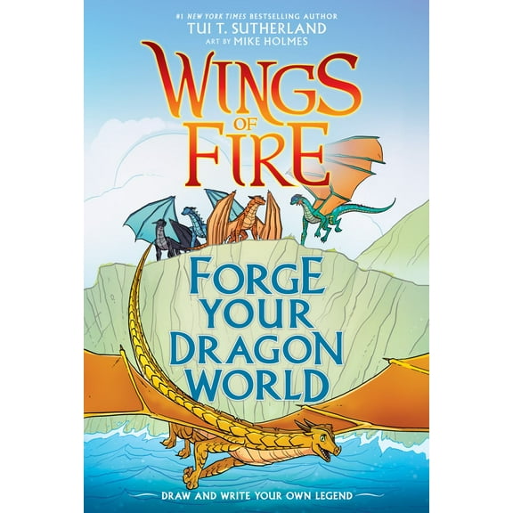 Forge Your Dragon World: a Wings of Fire Creative Guide (Hardcover)