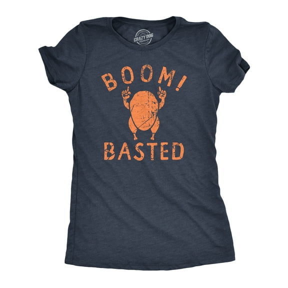 Womens Boom Basted T Shirt Funny Thanksgiving Roasted Turkey Dinner Tee for Ladies Womens Graphic Tees