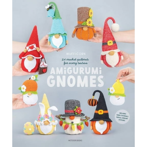 Amigurumi Gnomes: 24 Crochet Patterns for Every Season, (Paperback)