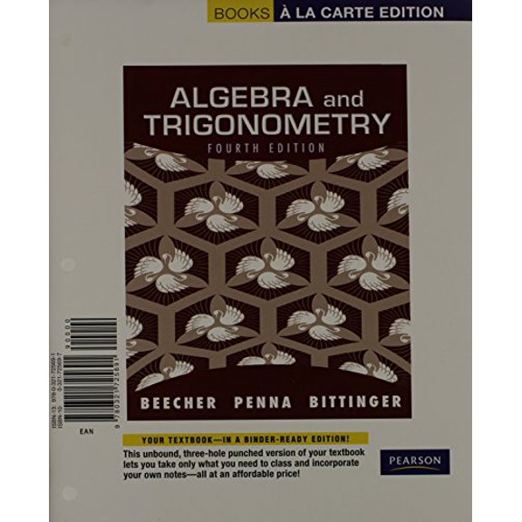 Pre-Owned Algebra and Trigonometry, 9780321725691, 0321725697, Paperback, 4 edition