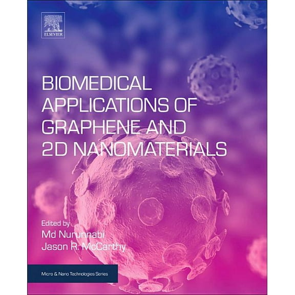 Micro and Nano Technologies Biomedical Applications of Graphene and 2D Nanomaterials, (Paperback)