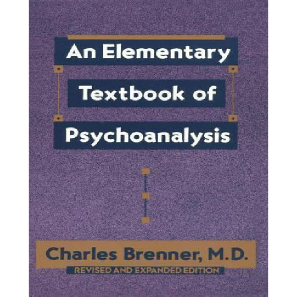 Un Manuel Élémentaire de Psychanalyse par Brenner, Charles