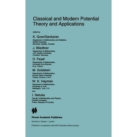 NATO Science Series C: Classical and Modern Potential Theory and Applications, Book 430, (Hardcover)