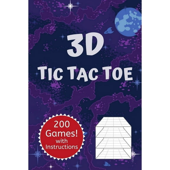 3D Tic Tac Toe: Three Dimensional Classic Game Activity Book Galaxy Edition - For Kids and Adults - Novelty Themed Gifts - Travel Size (Paperback)
