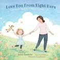 thumbnail image 1 of Pre-Owned Love You From Right Here: A Keepsake Book for Children in Foster Care (Paperback) 163296029X 9781632960290, 1 of 1
