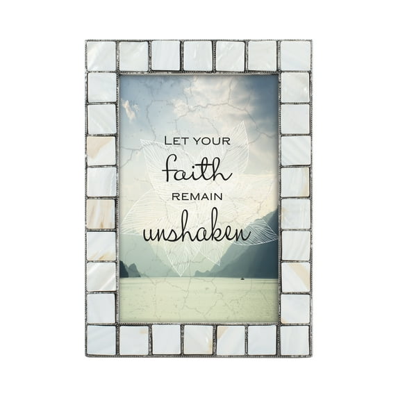 Your Faith Be Unshaken Mother of Pearl Grey Brush 5 x 7 Table Top and Wall Photo Frame