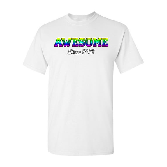 Awesome Since 1992 Colorful Gift Novelty DT Adult T-Shirt Tee