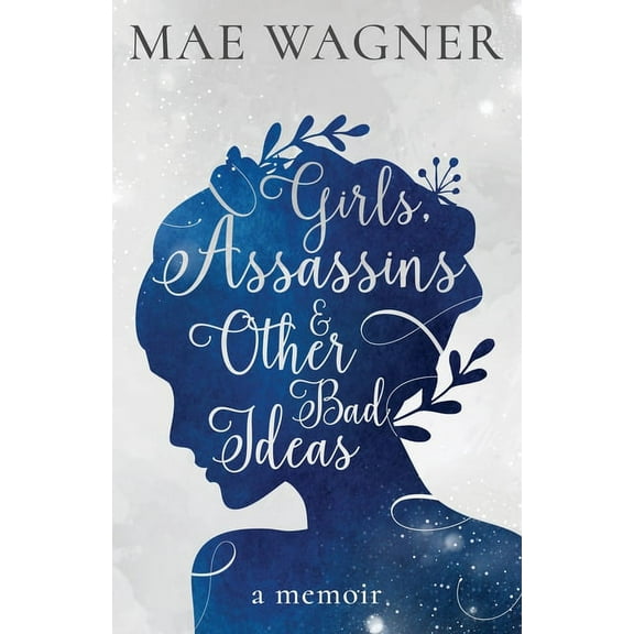 Girls, Assassins & Other Bad Ideas, (Paperback)