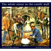 Angle View: The White Stone in the Castle Wall, Used [Paperback]