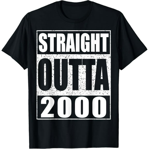 Straight Outta 2000 T-Shirt 24th Birthday Shirt T-ShirtMen and women, Black T-shirt, size: Extra large S-4XL
