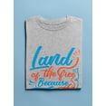 thumbnail image 3 of Land Of The Free Quote T-Shirt Men -Image by Shutterstock, Male 3X-Large, 3 of 4