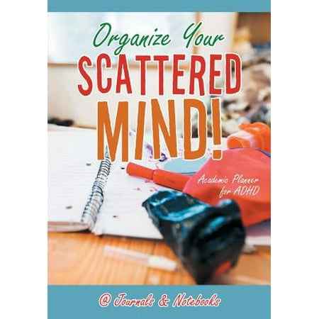 Organize Your Scattered Mind! Academic Planner for ADHD (Best Planner For Adhd)