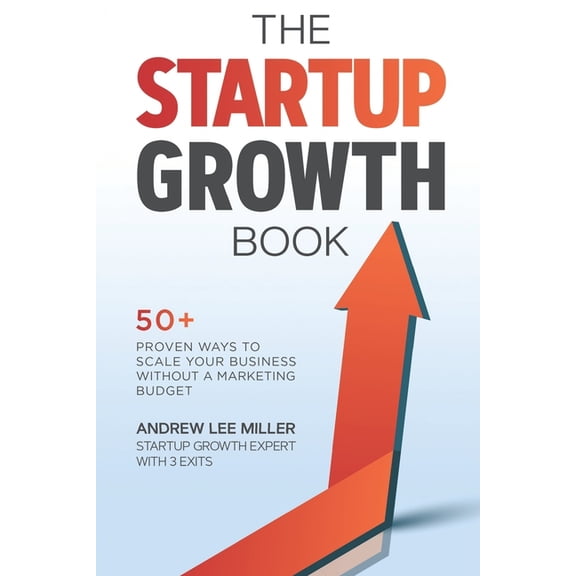 The Startup Growth Book, (Paperback)