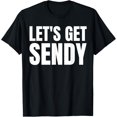 thumbnail image 1 of Let's Get Sendy Meme - Camiseta, 1 of 2