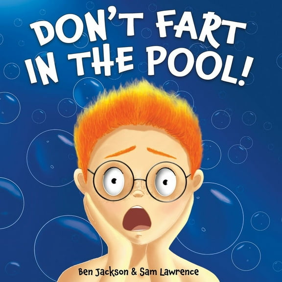 Don't Fart in the Pool, (Paperback)