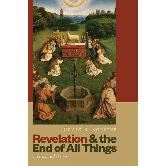 Revelation and the End of All Things, (Paperback)