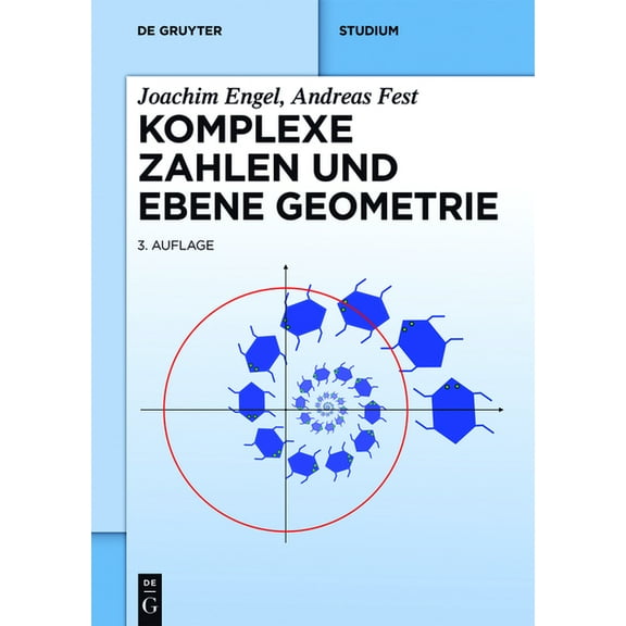 de Gruyter Studium Komplexe Zahlen und ebene Geometrie, (Paperback)