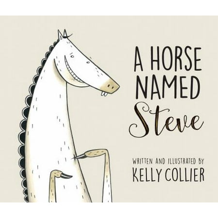 A Horse Named Steve (The Best Horse Names)