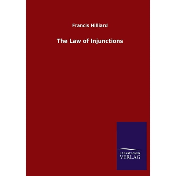 The Law of Injunctions (Paperback)