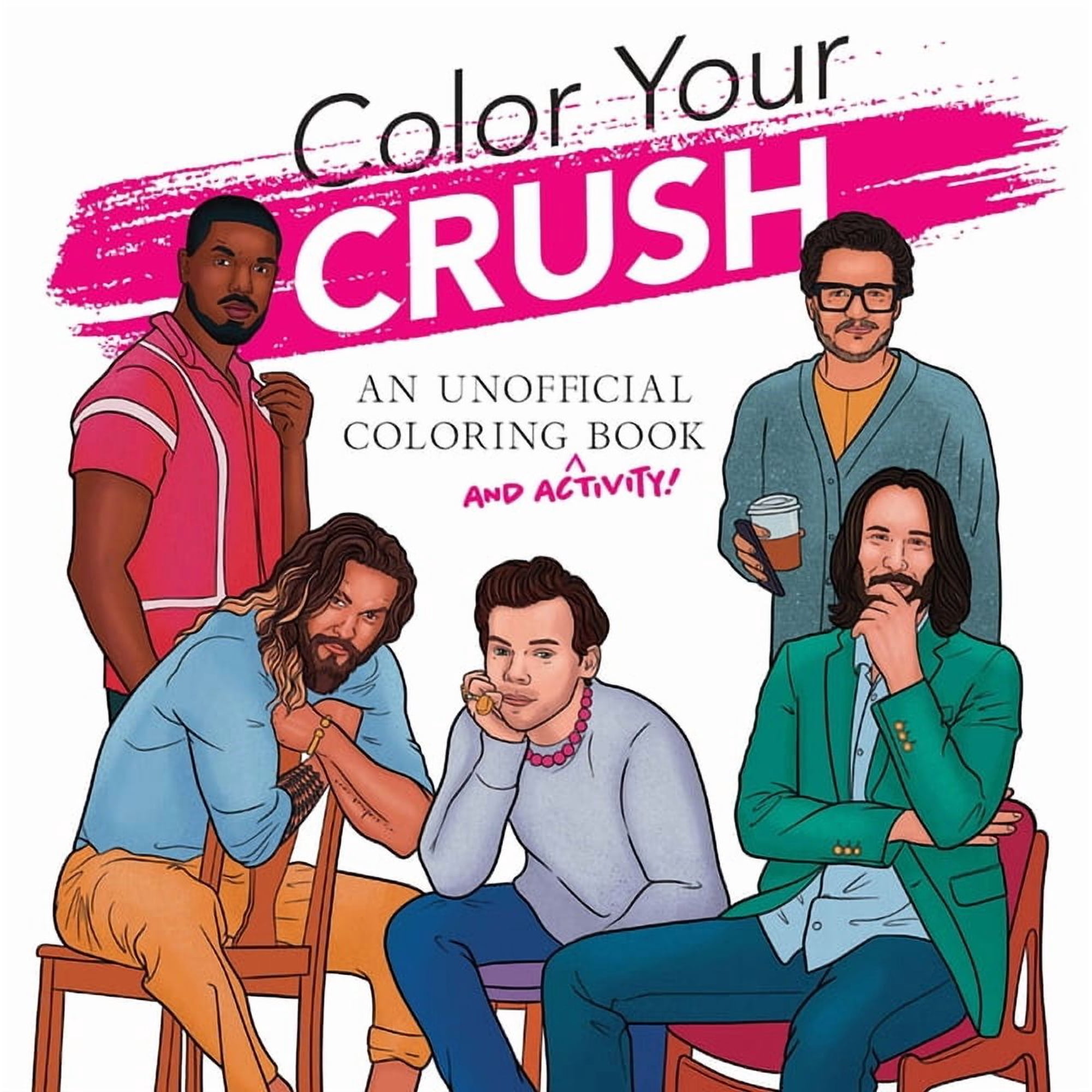 Dover Pop Culture Coloring Books Color Your Crush (an Unofficial Coloring & Activity Book), (Paperback)