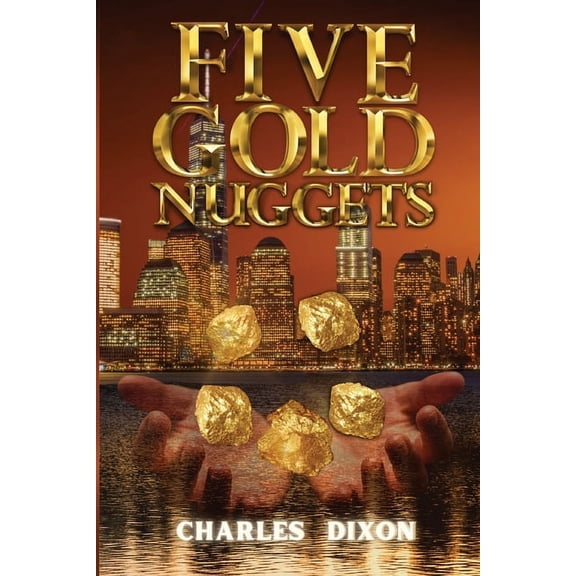 Five Gold Nuggets, (Paperback)