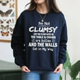 thumbnail image 4 of EcoLoom I'm Not Clumsy Sayings Sarcastic Boys Girls Long Sleeve Unisex Midweight Crewneck Sweatshirt, 4 of 4