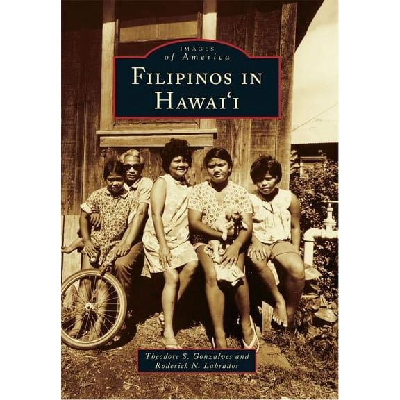 Images of America Filipinos in Hawai'i, (Paperback)