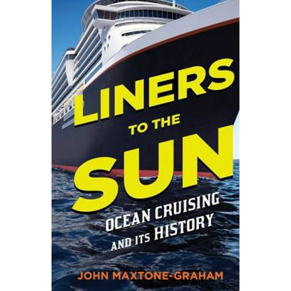 Pre-Owned Liners to the Sun (Paperback) 1574091077 9781574091076