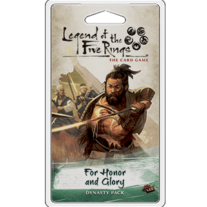 Legend of the Five Rings LCG - For Honor and Glory Dynasty Pack