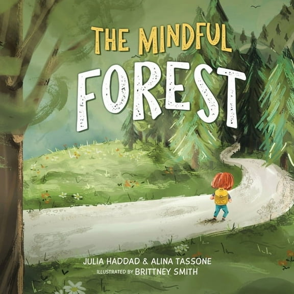 The Mindful Forest, (Paperback)