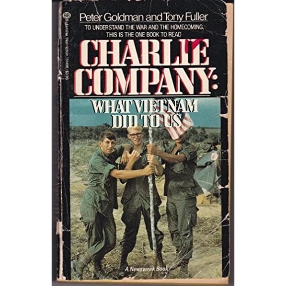Pre-Owned Charlie Company : What Vietnam Did to Us (Mass Market Paperback) 9780345314963